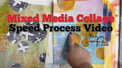Mixed Media Collage: Fast Forward Process Video