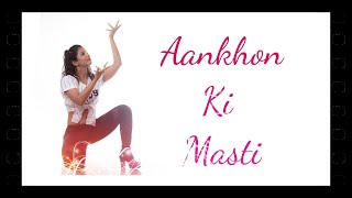 In Aankhon Ki Masti | Remix | Heels Dance Cover