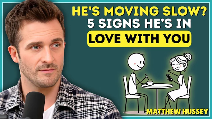 He's Moving Slow 5 Signs He's In Love With You || Matthew Hussey || Relationship Advice