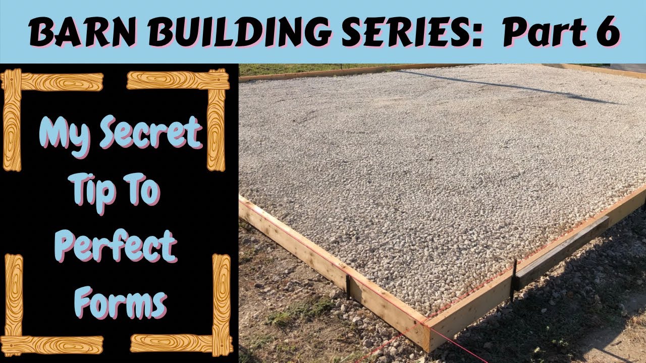 HOW TO BUILD FORMS FOR CONCRETE - Barn Building Series: Part 6-Filling ...