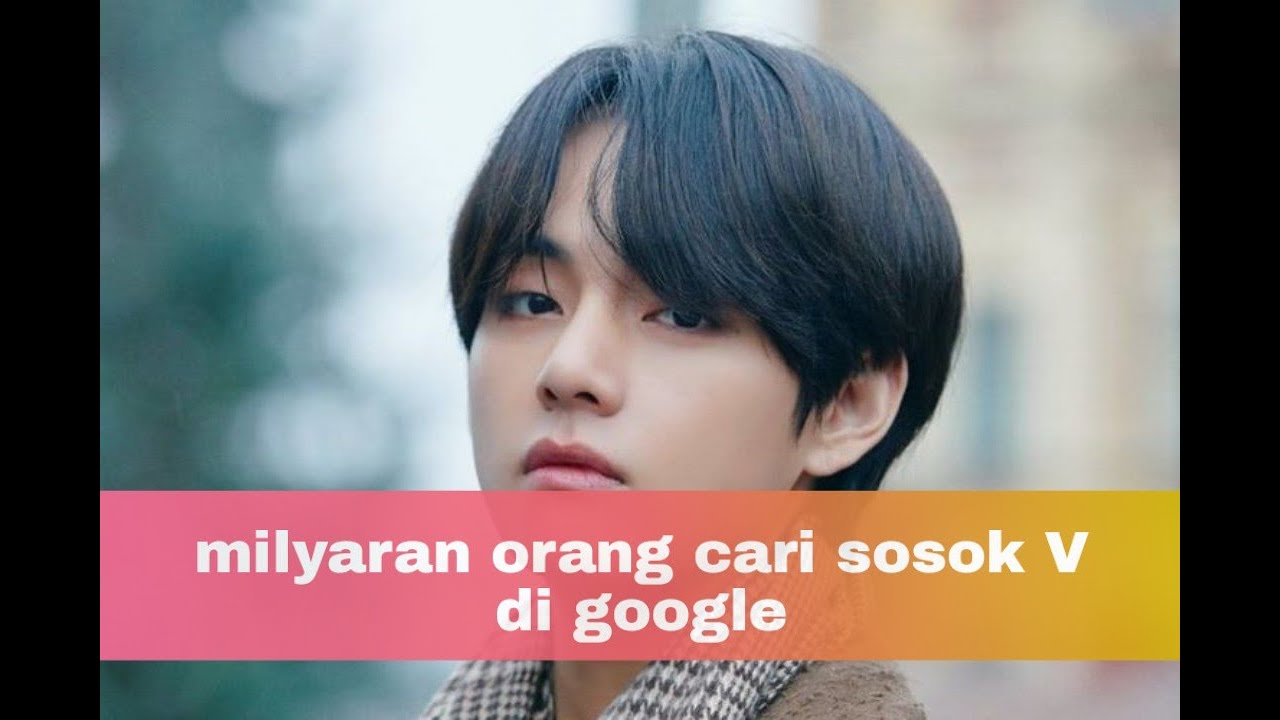 Nama V BTS Merupakan Nama Terbanyak yang dicari di Google ...