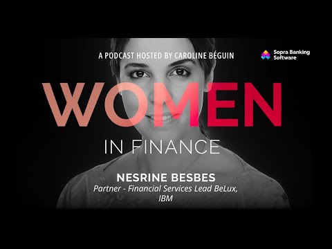 Women in Finance | Partner & Financial Services Lead at IBM Consulting - Nesrine Besbes