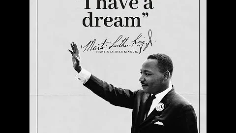 Martin Luther King - I have a Dream Speech - August 28, 1963