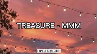 TREASURE (트레저) - MMM (음) Lirik dan Terjemahan Indonesia