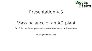04.3 mass balance of an AD-plant: dynamic gas yields using first order kinetics