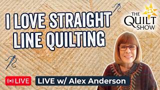 Alex Anderson LIVE: Straight Line Quilting