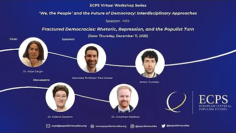 Virtual Workshop Series/ Session 8: Fractured Democracies - Rhetoric, Repression & the Populist Turn