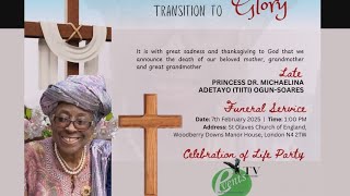 Live streaming of the Funeral Service of Late Princess Dr. M.A (TIITI) OGUN-SOARES