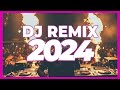 DJ REMIX 2024 - Mashups &amp; Remixes of Popular Songs 2024 | DJ Remix Club Music Party Dance Mix 2023