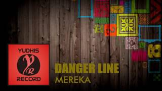 Danger Line - Mereka (Audio Song) | Band Indie Poso | Yudhis Record