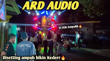 AMPUHH🔥ARD AUDIO BAWA AMUNISI BARU SPEK KARNAVAL 15 SUB‼️