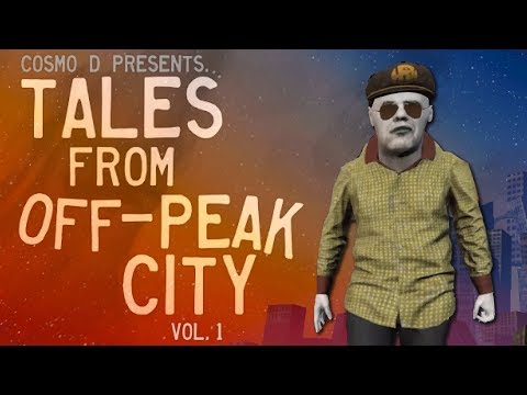 Ep 1 - Tales from Off-Peak City - vol. 1