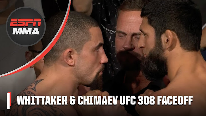 UFC 308 weigh-ins: Robert Whittaker is 'COMING FOR EVERYTHING' vs. Khamzat Chimaev | ESPN MMA