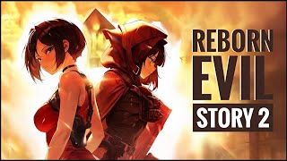 REBORN EVIL Story 2, Nikke: Goddess of Victory