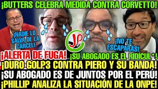 ¡BUTTERS LOS HUNDE! CELEBRA IMPEDIMENTO DE SALIDA CONTRA PIERO Y DESTRUY3 A SU ABOGADO ZURDO EN VIVO