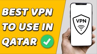 Best VPN To Use In Qatar screenshot 2