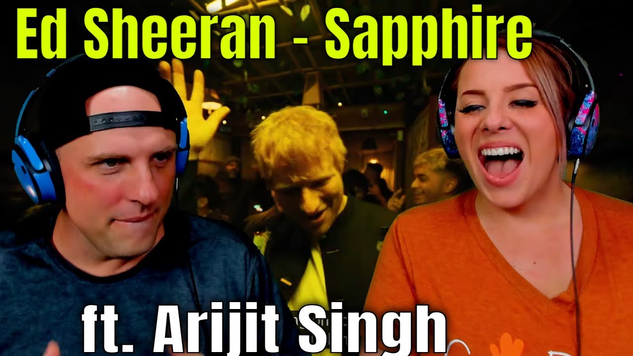 Ed Sheeran - Sapphire ft. Arijit Singh (Official Music Video) THE WOLF HUNTERZ REACTIONS