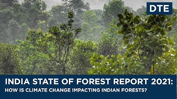 India State of Forest Report 2021