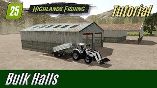 FS25 Tutorial: Bulk Halls in the Highlands Fishing DLC