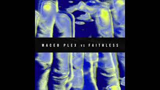 Faithless - Insomnia 2021 (Maceo Plex Epic Remix)