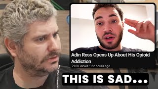 Ethan Reacts To Adin&#39;s New Video &quot;My Opioid Addiction&quot;