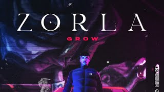 Grow - Zorla (Official Video)