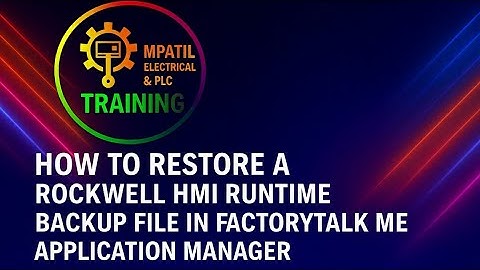 How to restore a Rockwell HMI Runtime backup file in Factory talk ME Application Manager.#hmi #plc