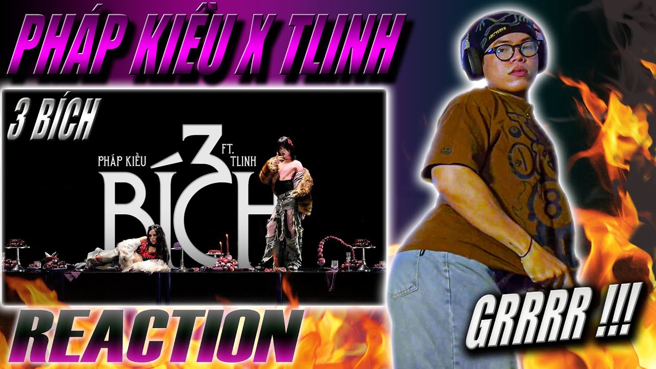 (REACITON) Pháp Kiều - 3 BÍCH ft. tlinh (prod.by KADO) | CHỊ CHỊ EM EM !!!