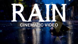 Rain - A Cinematic Video Clip | Mobile Videography | Earth Clips