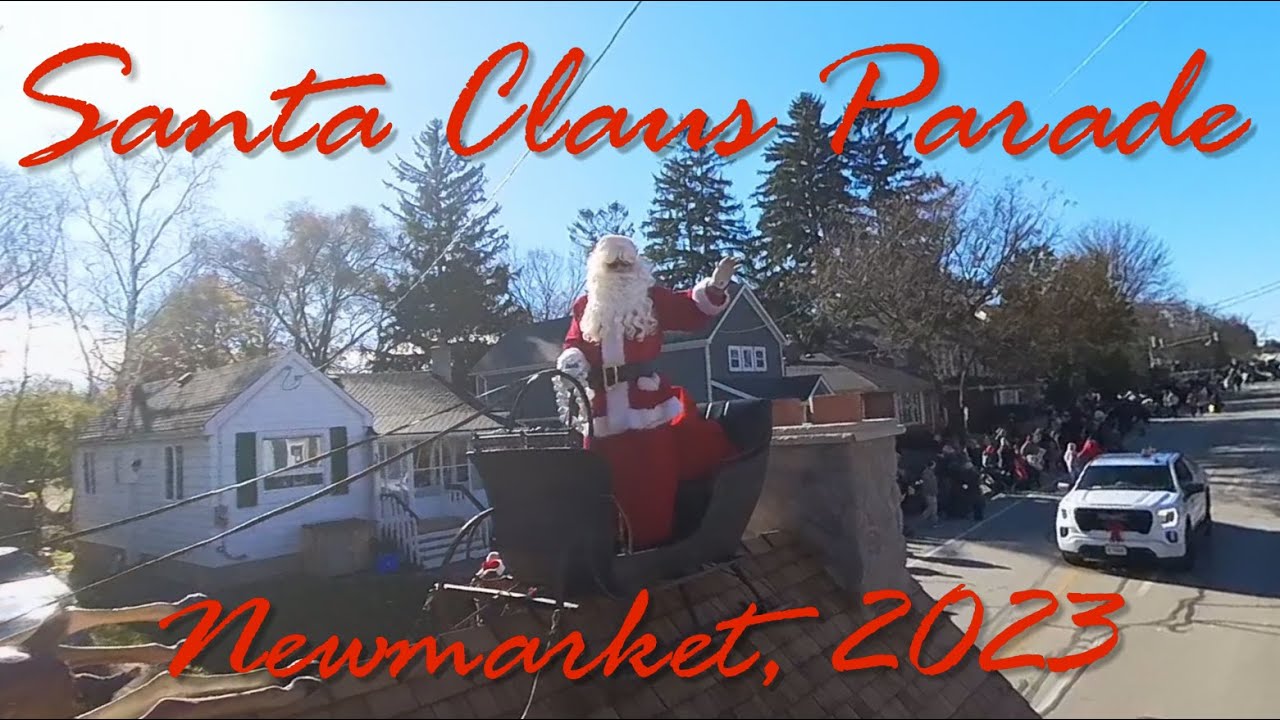 Santa Claus Parade in Newmarket, Ontario, 2023, in 360 YouTube