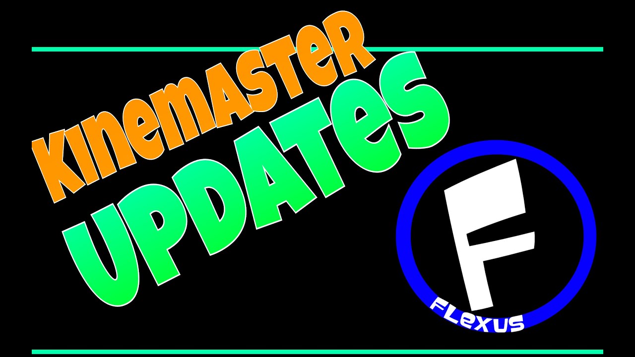 KINEMASTER updates! - YouTube