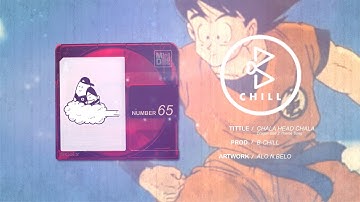 🇲🇾  Chala head Chala (Dragon Ball z Theme) Prod. B-CHILL 🤙🏻