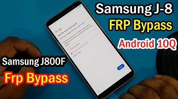 Samsung Galaxy J8 Frp Bypass Android 10Q || Samsung J810F FRP Bypass Fix New Security ||  2021