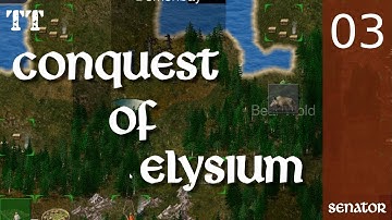 Conquest of Elysium 4 ~ Senator ~ 3 ~ Gateway to the Elemental plane