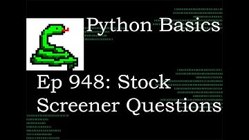 Python Basics Tutorial Questions About Stock Screener API