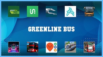Top 10 Greenline Bus Android Apps