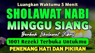 SHOLAWAT JIBRIL PENARIK REZEKI PALING DAHSYAT, Sholawat Nabi Muhammad SAW, Sholawat Jibril Merdu