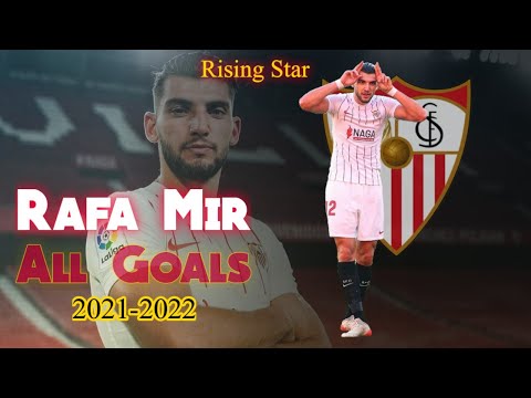 Rafa Mir | All Goals | Season 2021-2022