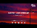 Electro Light Symbolism Slowed Reverb NCS Musics NCS Slowed Reverb