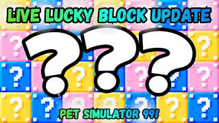 LIVE Lucky Block Update in Pet Simulator 99!