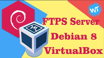 Cara Konfigurasi FTPS Server (Proftpd+TLS) Pada Debian 8 Di VirtualBox