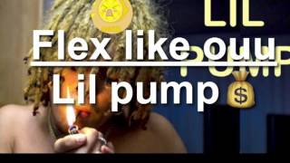 Lil Pump - Flex Like Ouu