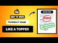 How To Write Pharmacy Exam Copy | Pharmacy Me Exam Copy Kaise Likhe | Semester Exam Tips