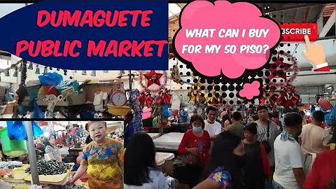 what can I buy for my 50 piso? Dumaguete public Ma...