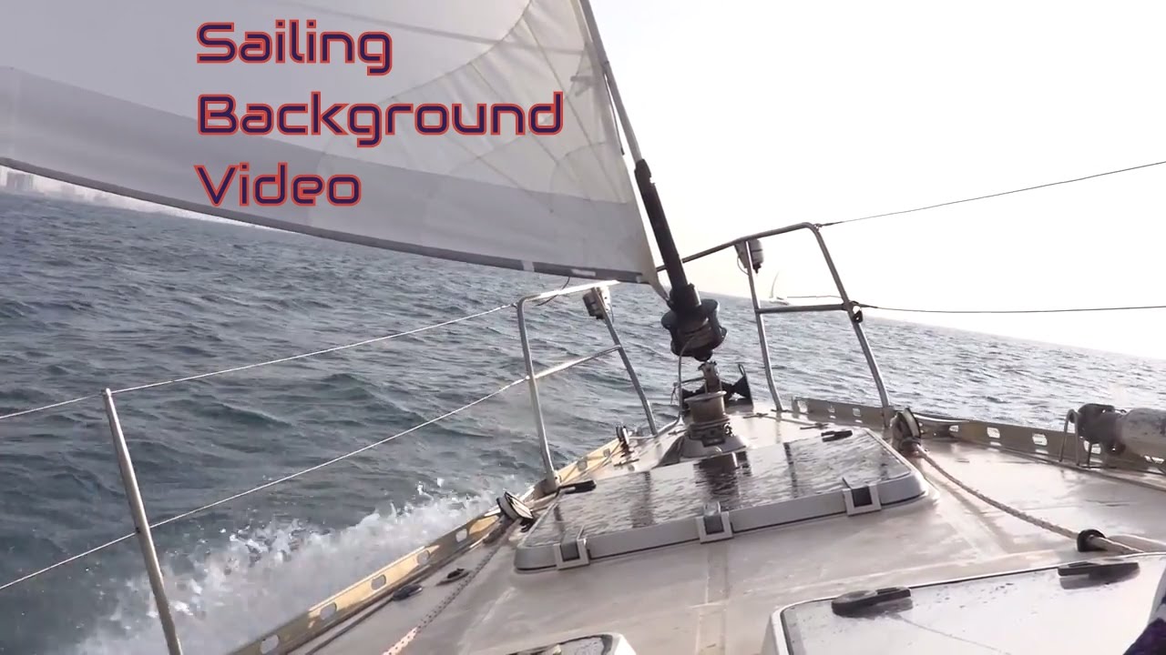 sailing background video | relax your mind | SeaTV