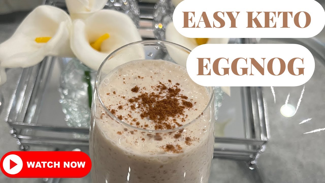 EASY KETO EGGNOG Delicious & Simple to make. Low carb, Sugar free