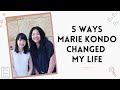 5 Ways the KonMari Method Changed My Life | Life-Changing Magic of Tidying Up