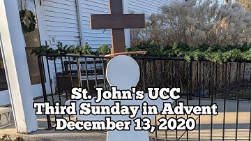 Sunday Worship, December 13, 2020 Third Sunday in Advent (Joy)