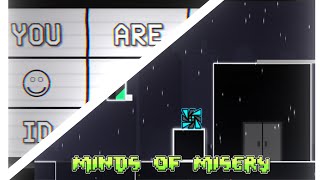 [Geometry Dash 2.2] Minds Of Misery FE2 (FULL LAYOUT)