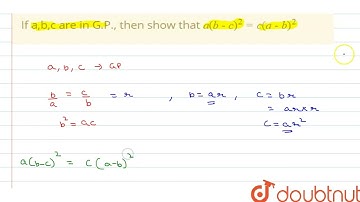 If a,b,c are in G.P., then show that a(b-c)^2=c(a-b)^2 | 12 | GP - FOR BOARDS | MATHS | KC SINHA...